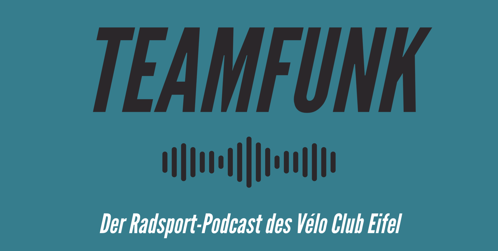 Teamfunk – Der Radsport-Podcast des Vélo Club Eifel
